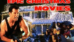 Epic Christmas Movies